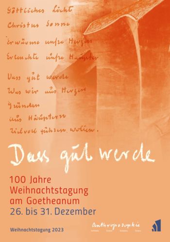 100 Jahre Weihnachtstagung am Goetheanum